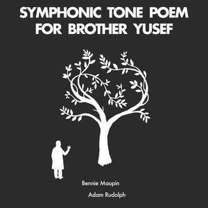 Foto von Symphonic Tone Poem For Brother Yusef