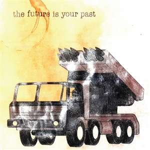 Cover von The Future Is Your Past