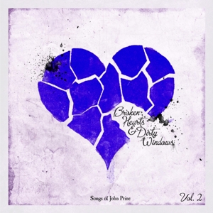 Cover von Broken Hearts & Dirty Windows: Songs Of John Prine, Vol.2