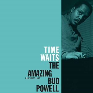 Cover von Time Waits: The Amazing Bud Powell, Vol.4