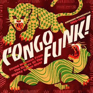 Foto von Congo Funk ! - Sound Madness From ...(Kinshasa/Brazzaville 1969-1982)