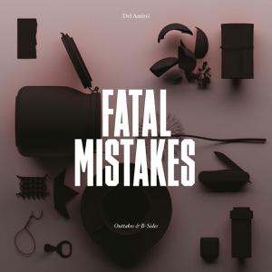 Foto von Fatal Mistakes: Outtakes and B-Sides