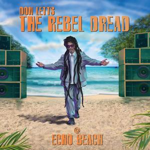 Foto von Don Letts The Rebel Dread at Echo Beach