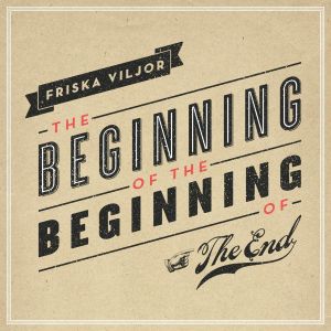 Foto von The Beginning Of The Beginning Of The End