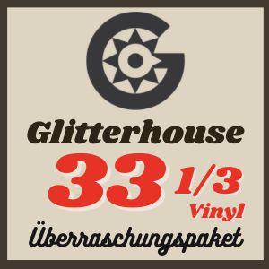 Foto von Glitterhouse 33 1/3  -�berraschungspaket: 30 LPs +  f�r 99,-�!