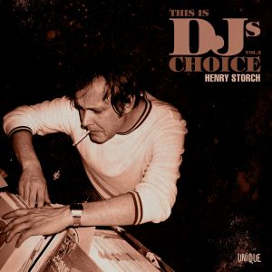 Foto von This Is DJs Choice Vol 5: Henry Storch