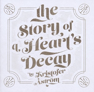 Foto von The Story Of A Heart's Decay