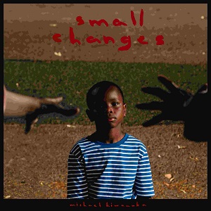 Foto von Small Changes