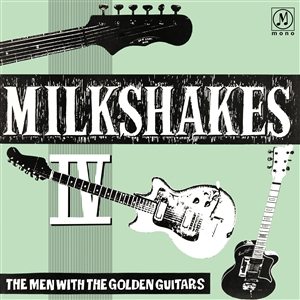 Foto von Milkshakes IV:The Men With The Golden Guitars