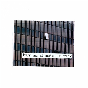 Cover von Bury Me At Makeout Creek