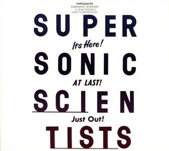 Foto von Supersonic Scientists: A Young Persons Guide To Motorpsycho