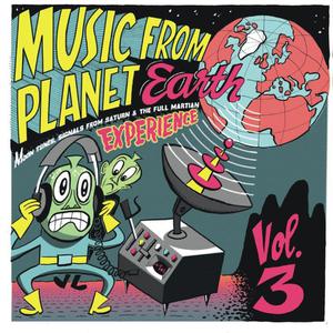 Cover von Music From Planet Earth - Vol. 3/Moon Tunes, Signals From Saturn & The Full Mart