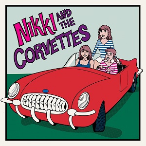 Cover von Nikki And The Corvettes