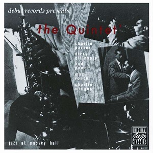 Foto von The Quintet: Jazz At Massey Hall (OJC Remasters)