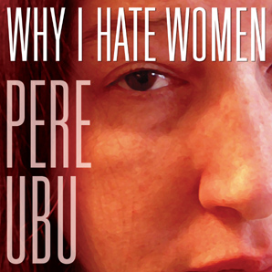 Cover von Why I Hate Women