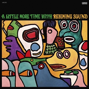 Cover von A Little More Time With Reigning Sound