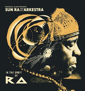 Foto von In The Orbit Of Ra (Marshall Allen pres. Sun Ra And His Arkestra)