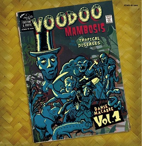 Foto von Voodoo Mambosis And Other Tropical Diseases, Vol.1