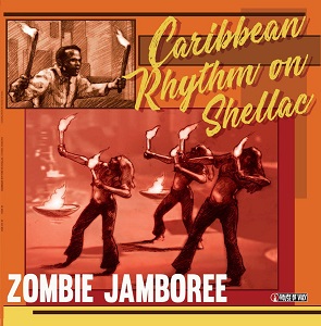 Foto von Zombie Jamboree - Carribean Rhythm On Shellack