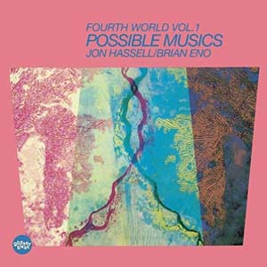 Foto von Fourth World Music Vol. 1: Possible Musics