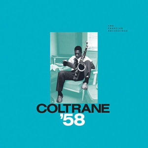 Cover von Coltrane '58: The Prestige Recordings