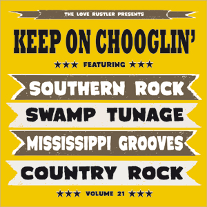 Foto von Keep On Chooglin' - Vol. 21/Due South