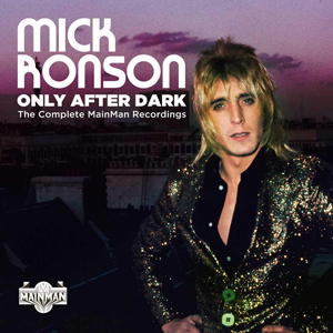 Foto von Only After Dark: The Complete Mainman Recordings